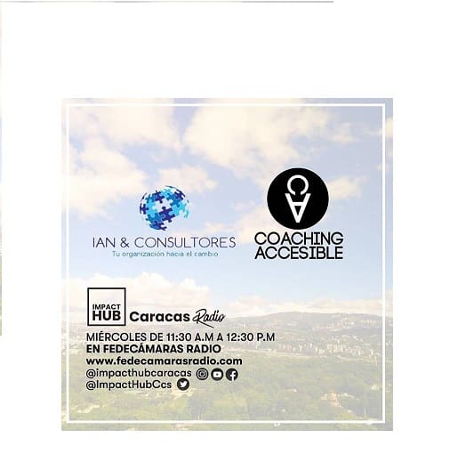 Y si te perdiste la edición número 86 de Impact Hub Caracas Radio por Fedecamaras Radio -la digital de economía y negocios- acá podrás ver el programa que congregó a Isis Aristimuño, directora general de IAN & Consultores, una firma que presta servicios financieros como análisis de rentabilidad, valoraciones, modelos y asesoría contable. Y que también contó con Francis Muñoz, Coach en Programación Neurolingüística, Hipnotista, Conferencista en temas de discapacidad y Creadora de Coaching Accesible. Emprendimiento que promueve las prácticas inclusivas mediante el coaching accesible, el cual está dirigido a personas con discapacidades que estén en proceso de inclusión laboral.
Ve el programa acá