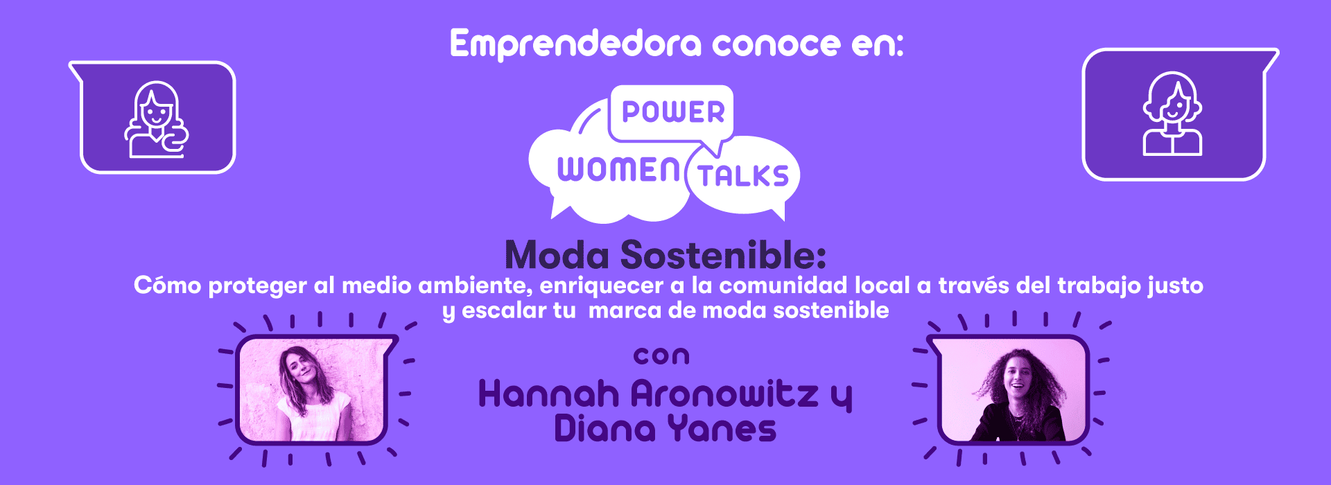 Llega Women Power Talks para empoderar a las mujeres en temas de interés actual y global